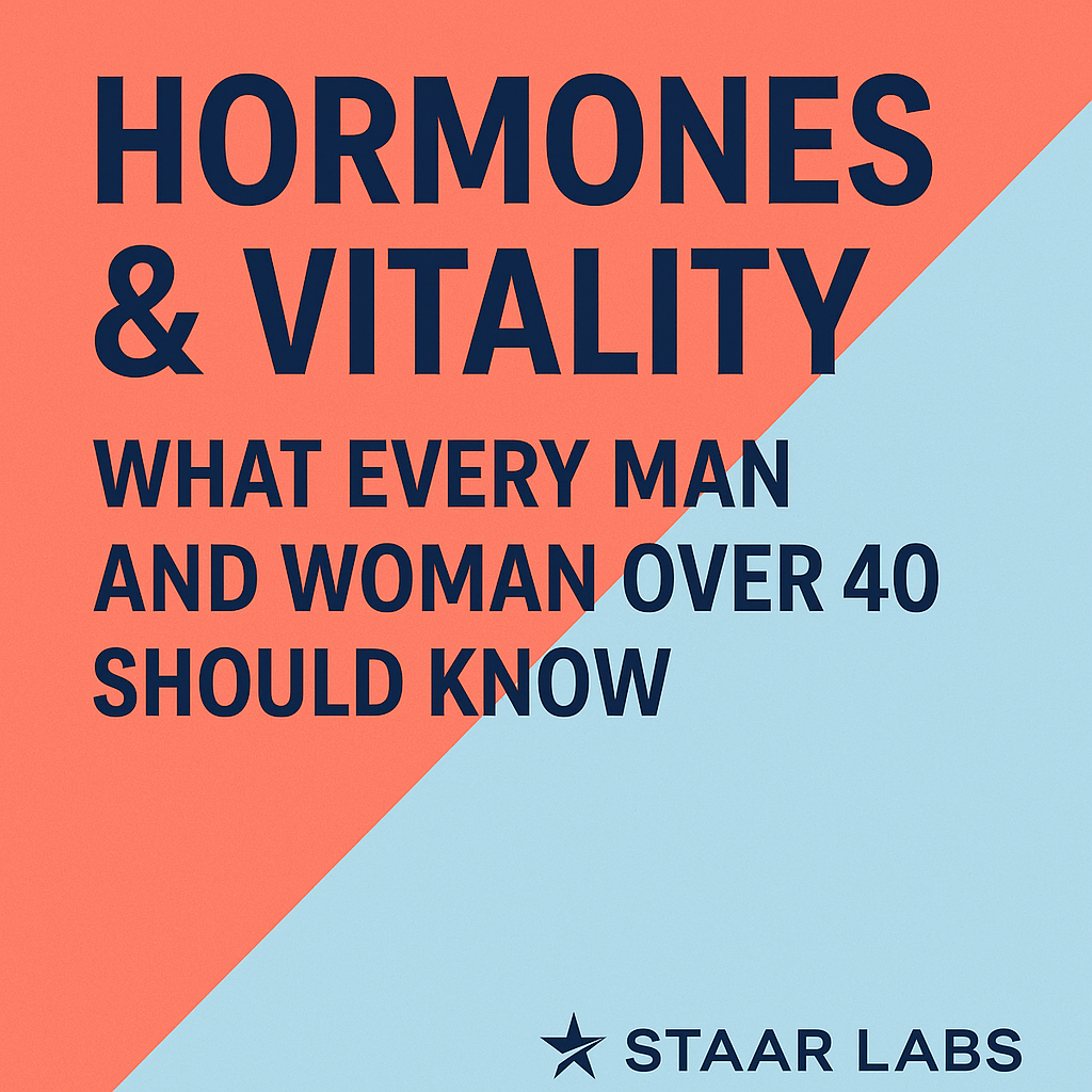 Thumbnail for STAAR LABS Article: Hormones & Vitality: What Every Man and Woman Over 40 Should Know — bold navy text over coral and light blue diagonal split background, STAAR LABS logo in bottom right.